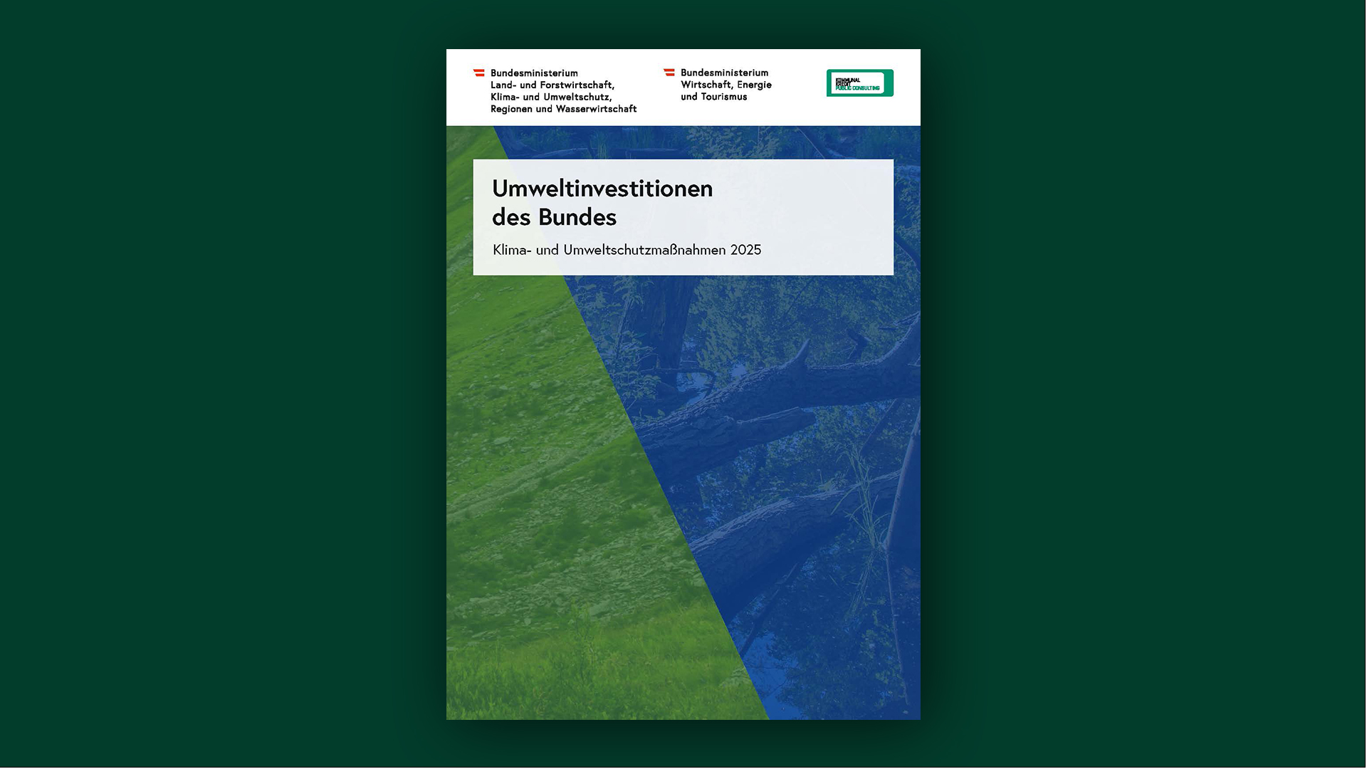 Deckblatt mit den Titeln 'Umweltinvestitionen des Bundes' und 'Klima- und Umweltschutzmaßnahmen 2025' sowie Logos des Bundesministeriums für Umwelt, Naturschutz, Klima- und Verbraucherschutz und des Bundesministeriums für Wirtschaft, Energie und Tourismus mit Link zum PDF-Download des Berichts